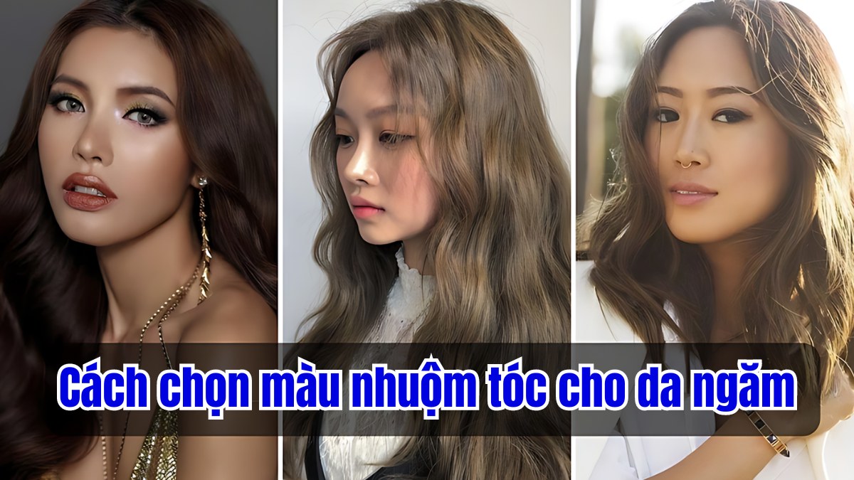 Ba người phụ nữ với các kiểu tóc nhuộm khác nhau, kèm dòng chữ về cách chọn màu nhuộm tóc cho da ngăm.